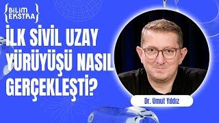 Astronotlar uzayda mahsur mu kaldı? / Dr. Umut Yıldız ile Bilim Ekstra