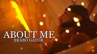 Brabo Gator - About Me (Official Music Video)