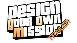 Design Your Own Mission: Trailer