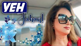 Yeh Jahan!! ~ A Day in A Life | Bushra Ansari Vlog