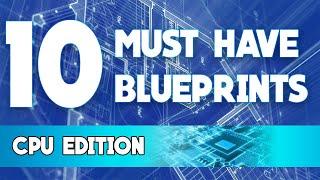 10 MUST HAVE BLUEPRINTS | CPU Edition | Empyrion Galactic Survival