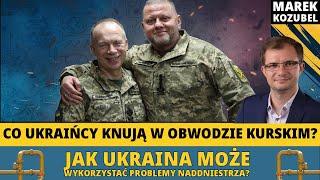 CEP Ukraina - Co Ukraińcy próbują zrobić w obwodzie kurskim? Najnowsze informacje.