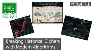 Breaking Historical Ciphers with Modern Algorithms | Virtual Talk