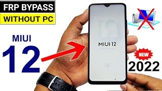 All Redmi/Mi/Poco MIUI 12  FRP UNLOCK | 2022 New Trick (Without PC) 