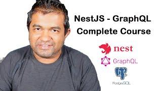 NestJS GraphQL Complete Course | NestJS - GraphQL - Postgres - relational resolvers and many more.