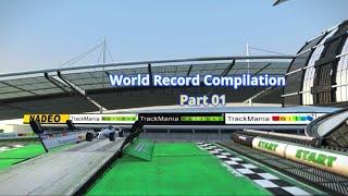 Trackmania - World Record Compilation Part 1