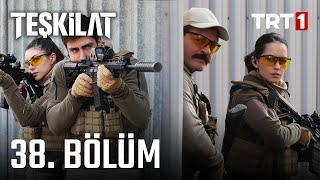 Teşkilat 38. Bölüm