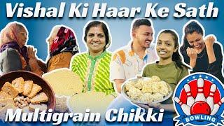 Vishal Ki Haar Ke Sath  Multigrain Chikki | #payalvishalpatelvlogs