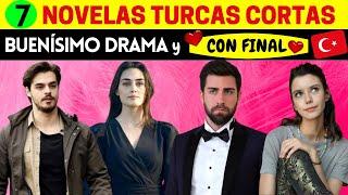 7 NOVELAS TURCAS CORTAS buenísimo drama y CON FINAL 