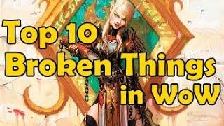 Top 10 Broken Things in WoW