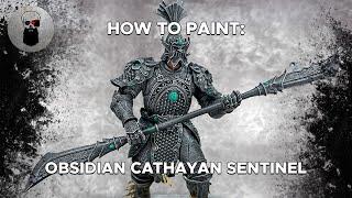 How to Paint: Obsidian Cathayan Sentinel