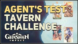 Agent's Test Tavern Challenge Genshin Impact