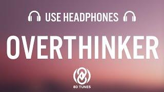 INZO - Overthinker (Lyrics / 8D AUDIO)