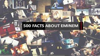 500 Facts About Eminem [2017]