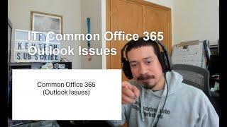 IT: Common Office 365 Outlook Issues