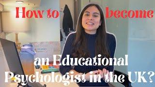 How to become an Educational Psychologist in the UK