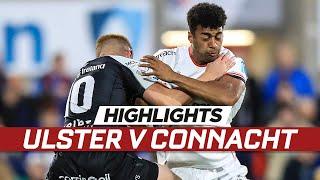 Extended highlights | Ulster Rugby v Connacht | URC