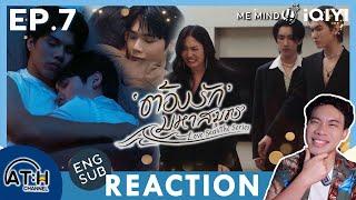 (ENG CC) REACTION + RECAP | EP.7 | ต้องรักมหาสมุทร Love Sea The Series | ATH (30 Mins of Series)