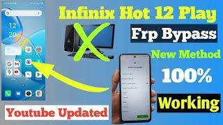 Infinix HOT 12 /12 Play /12 Pro FRP BYPASS | "Youtube Updated" (without pc) New Method 100% Working