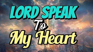 Lord Speak to My Heart | Gospel music video