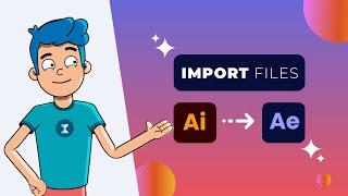 How to Import Illustrator Files into After Effects | Quick Tutorial