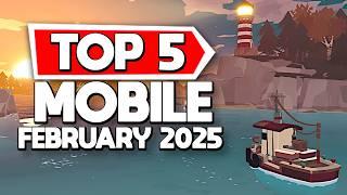 Top 5 NEW Mobile Games February 2025 iOS & Android