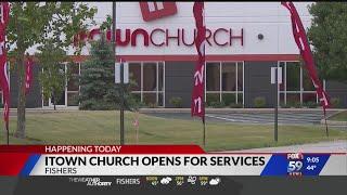 ITown Church opens for service