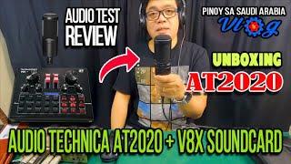 AT2020 CONDESER MIC + V8X SOUNDCARD TEST REVIEW | @Okipentv