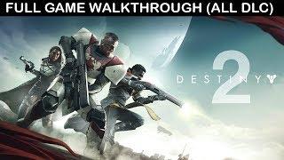 DESTINY 2 Full Game Walkthrough - No Commentary (Full Story with All DLC)