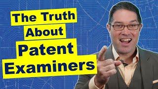 Working With A Patent Examiner - Insider Secrets