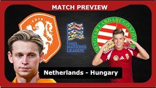 MATCH PREVIEW: Netherlands v Hungary