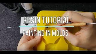 Resin Tutorial: Painting in Molds | Seriously Creative