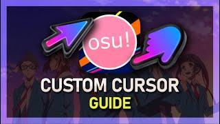 OSU! - Custom Cursor Guide