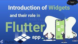 Flutter Widgets | Widget role in Flutter App | Flutter Widget Tree | Flutter Widgets Explained 2021