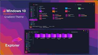 Windows 10 Gradient Theme | Windows 10 Theme | Gradient Theme