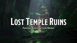 Lost Temple Ruins | D&D/TTRPG Music | 1 Hour