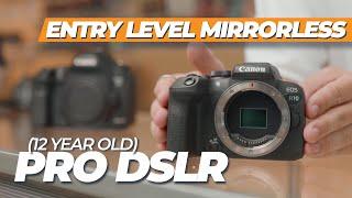 OLD PRO DSLR VS Canon ENTRY LEVEL Mirrorless Camera