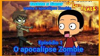 TAVINHO O GAMER CONTRA O APOCALÍPSE ZUMBIE EPISÓDIO 1 SUPER SERIE FILMES(episódio completo)