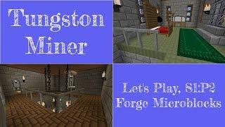 Let's Play Series 1, Part 2 — Forge Microblocks