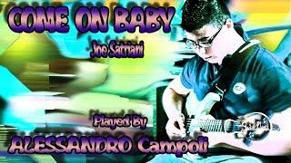 ALESSANDRO CAMPOLI - Come On Baby (Joe Satriani)