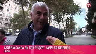 SORĞU: Azərbaycanda rüşvət ən çox hansı sahədədir?