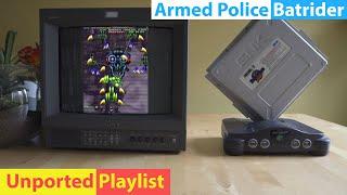 Armed Police Batrider - Unported Playlist