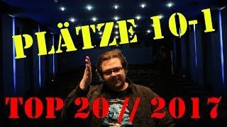 TOP 20 BESTE FILME DES JAHRES 2017 Teil 2 (Plätze 10-1) Christian Koch TOP 25