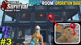 I OPEN PURPLE ROOM OPERATION BASE | LAST DAY RULES SURVIVAL OPERATION BASE GAMEPLAY #3