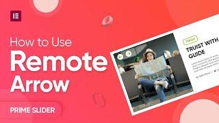 How to Use Remote Arrows Pro Widget | Free Slider Addon For Elementor | Prime Slider