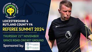 Leicestershire & Rutland County FA Referee Summit 2024