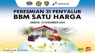 Peresmian 31 Penyalur BBM Satu Harga 2024