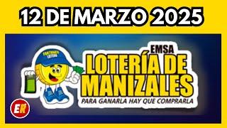 Resultado LOTERIA DE MANIZALES Miércoles 12 de marzo 2025