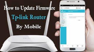 How To Tplink Router Firmware Update On Any Android Phone