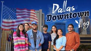 Our visit to Dallas Downtown️ | USA 